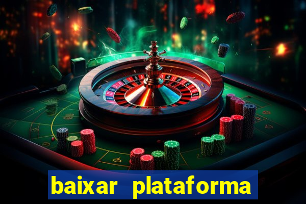 baixar plataforma nova do jogo do tigre